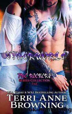 The Rocker Series: OtherWorld Collection by Terri Anne Browning