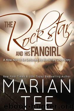 The Rockstar and His Fangirl by Marian Tee