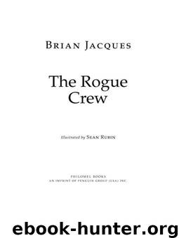 The Rogue Crew: A Tale of Redwall by Jacques Brian