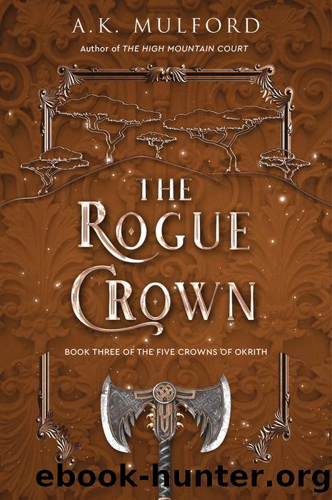The Rogue Crown by A.K. Mulford