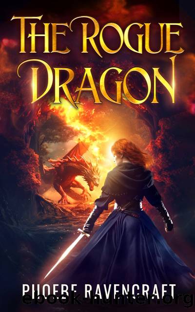 The Rogue Dragon by Phoebe Ravencraft