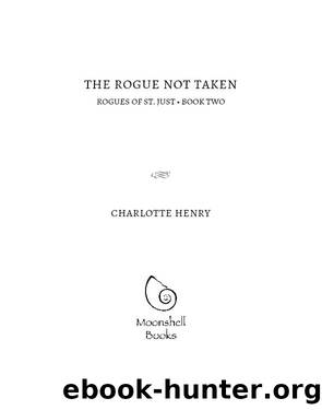 The Rogue Not Taken by Charlotte Henry