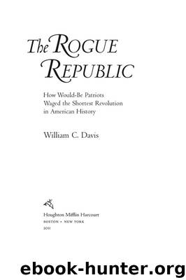 The Rogue Republic by William C. Davis