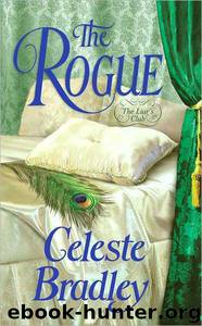 The Rogue by Bradley Celeste