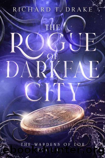The Rogue of Darkfae City by Drake Richard T