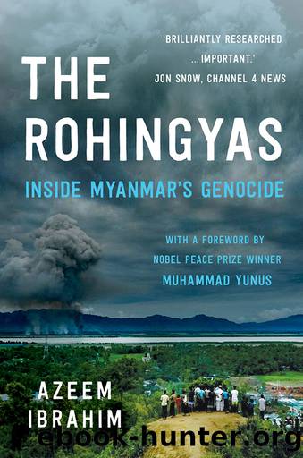 The Rohingyas by Ibrahim Azeem; Yunus Muhammad;
