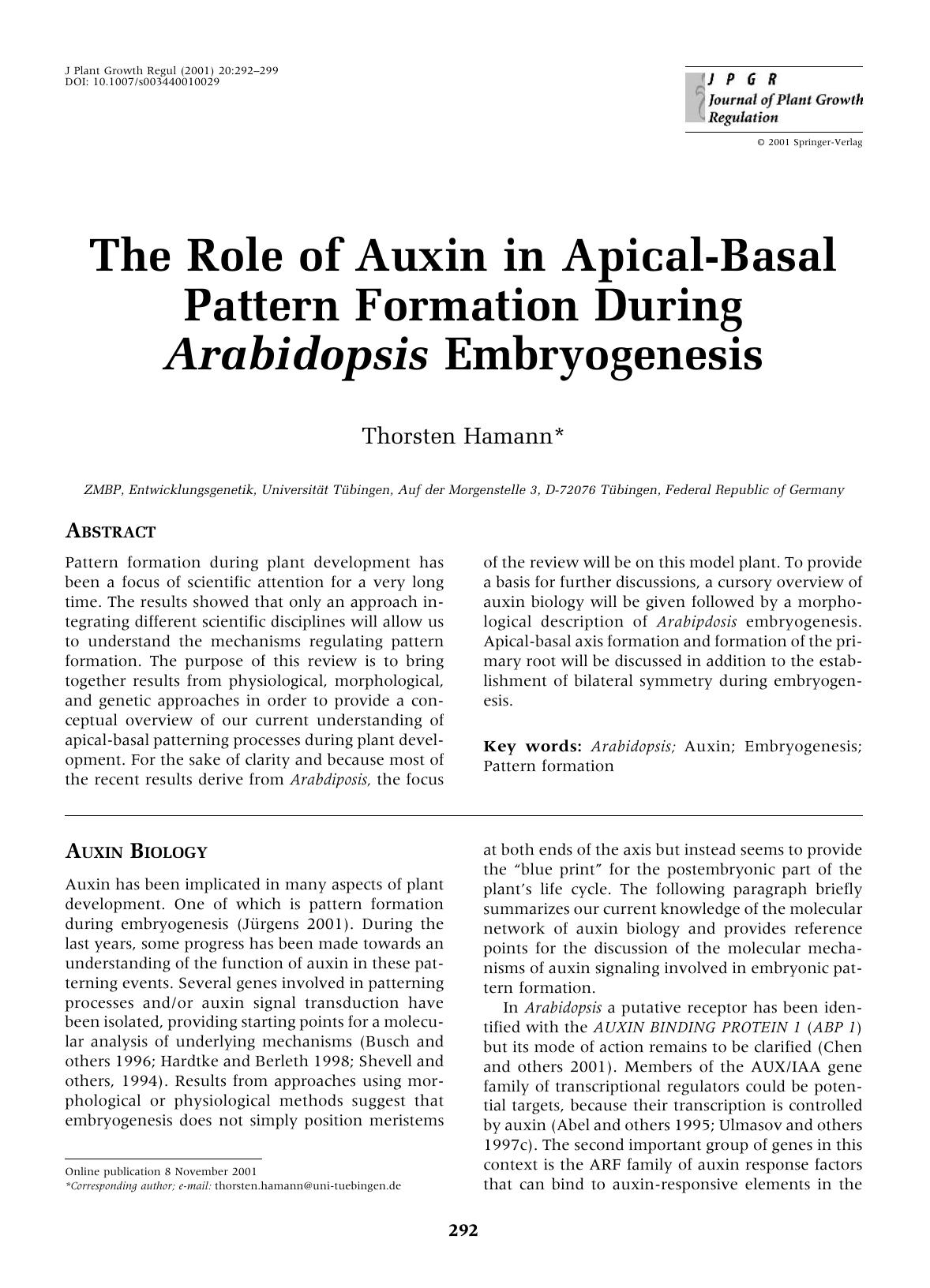 The Role of Auxin in Apical-Basal Pattern Formation During Arabidopsis Embryogenesis by Hamann T