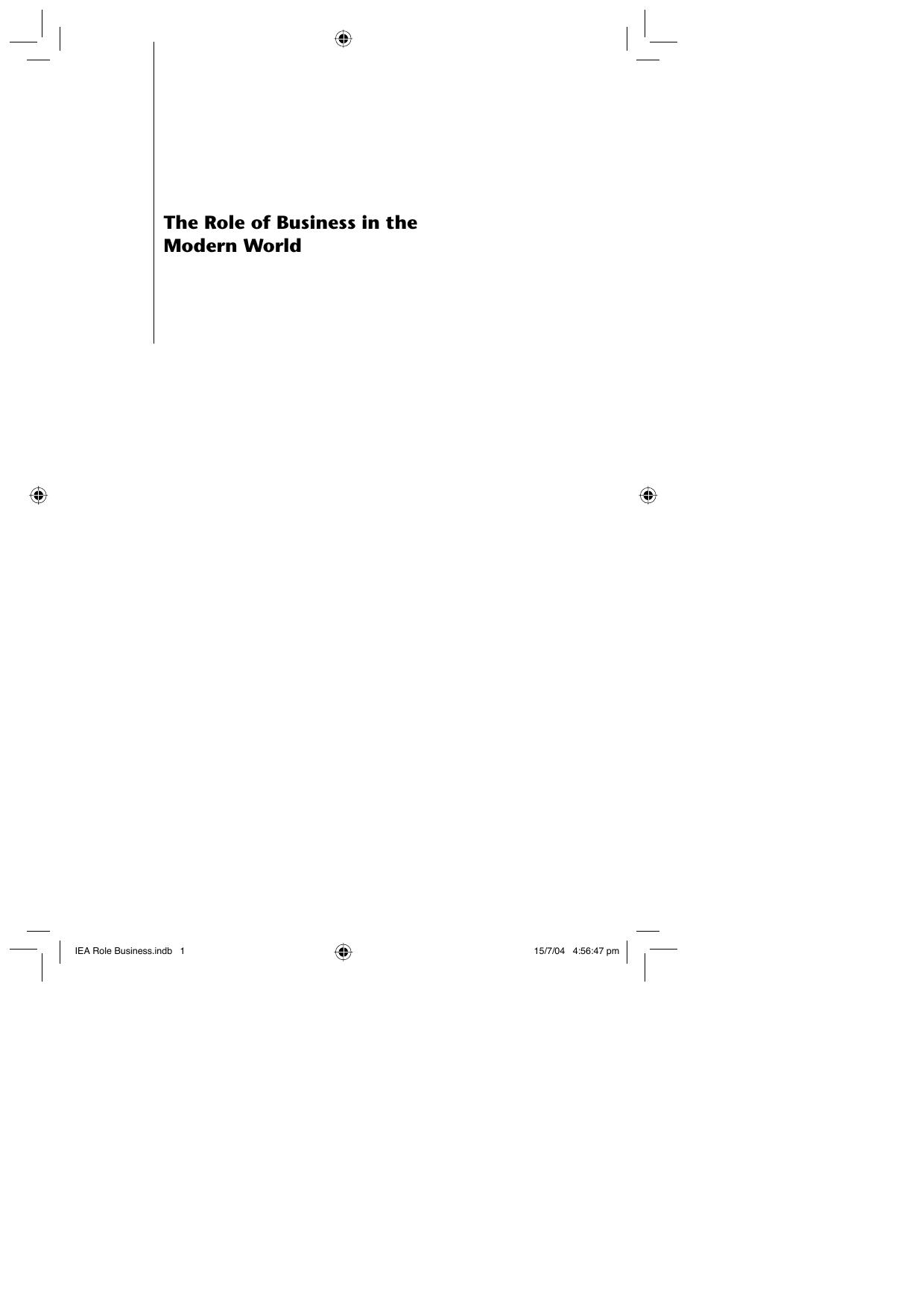 The Role of Business in the Modern World: Progress, Pressures and Prospects for the Market Economy by David Henderson