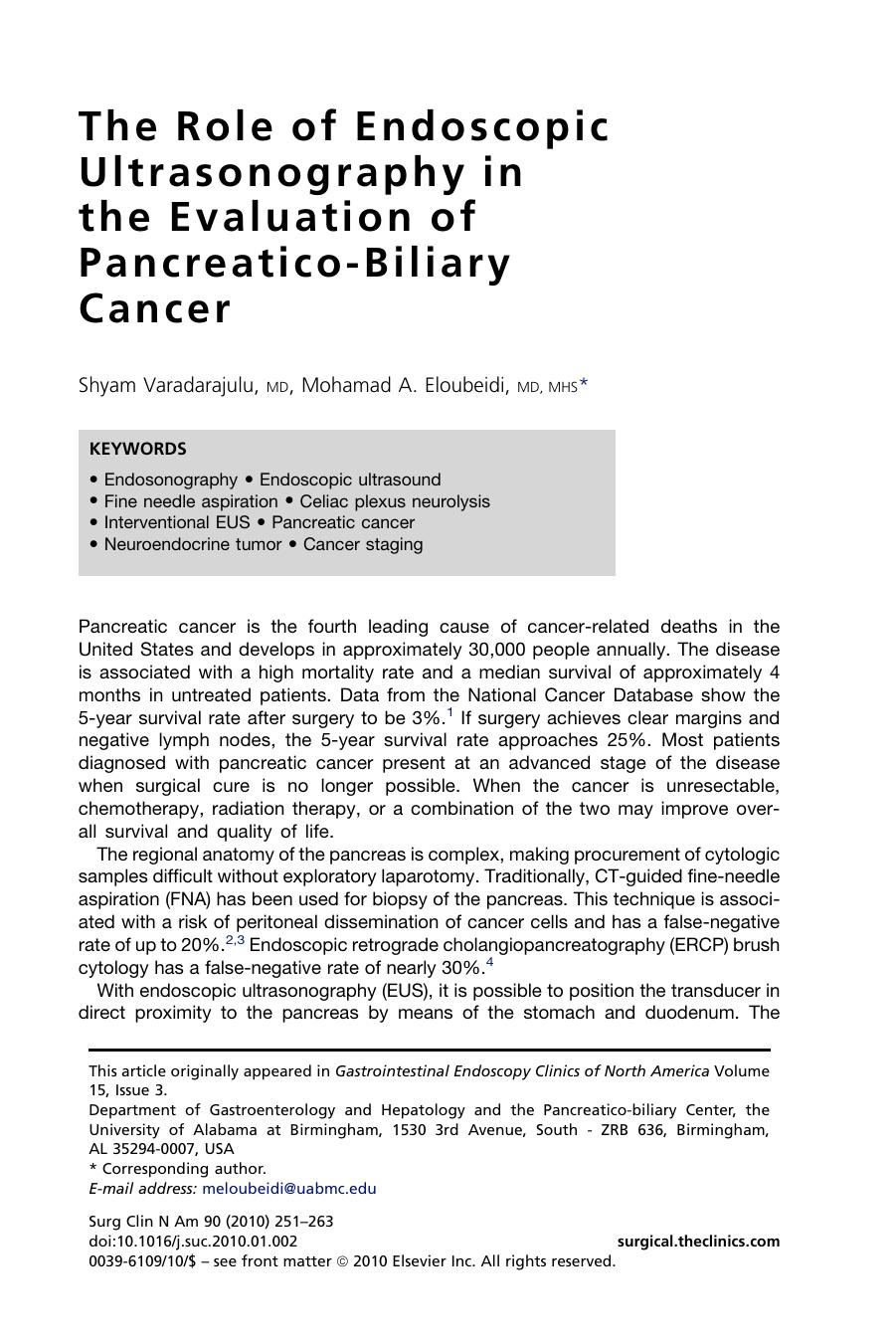 The Role of Endoscopic Ultrasonography in the Evaluation of Pancreatico-Biliary Cancer by Shyam Varadarajulu MD; Mohamad A. Eloubeidi MD MHS