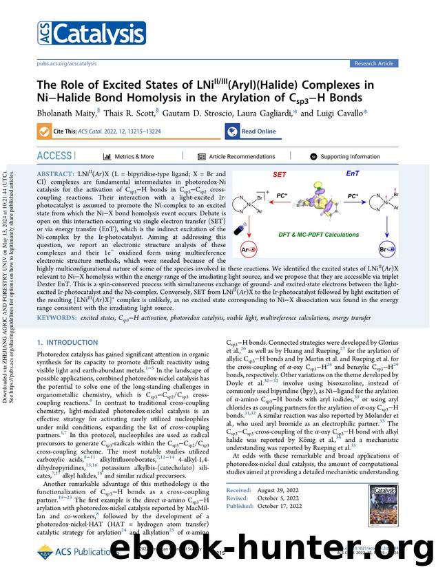 The Role of Excited States of LNiIIIII(Aryl)(Halide) Complexes in NiâHalide Bond Homolysis in the Arylation of Csp3âH Bonds by Bholanath Maity Thais R. Scott Gautam D. Stroscio Laura Gagliardi & Luigi Cavallo