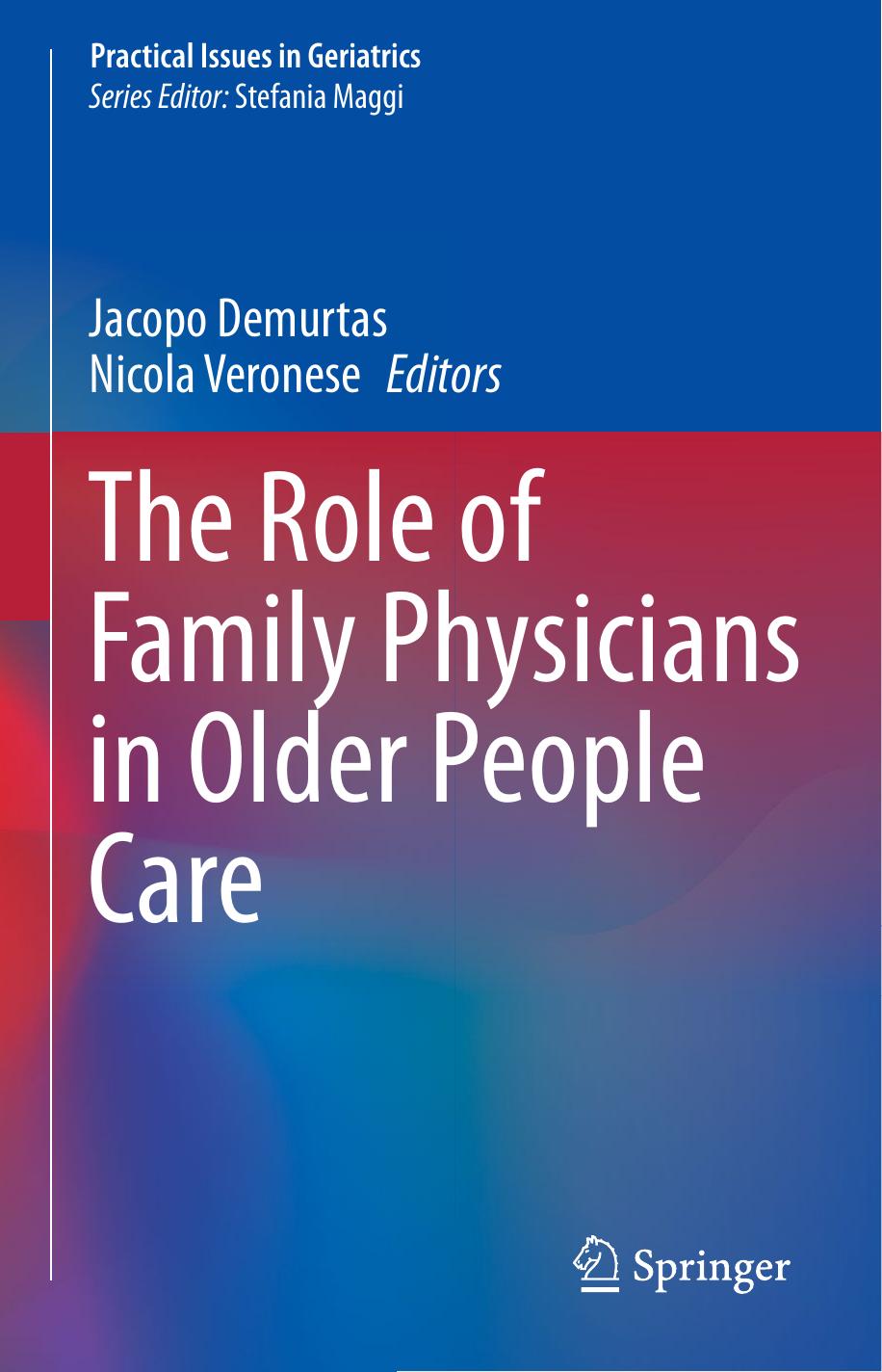 The Role of Family Physicians in Older People Care by Jacopo Demurtas Nicola Veronese