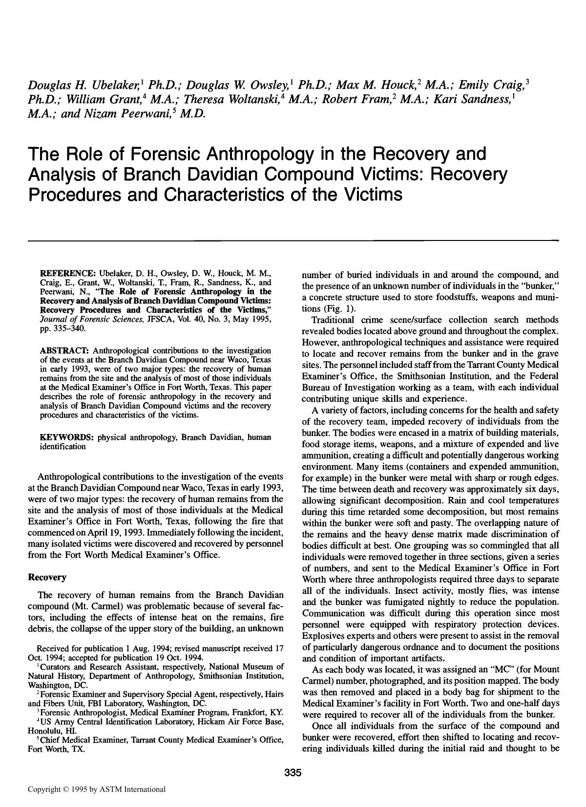 The Role of Forensic Anthropology in the Recovery and Analysis of Branch Davidian Compound Victims: Recovery Procedures and Characteristics of the Victims by Ubelaker DH Owsley DW Houck MM Craig E Grant W Woltanski T Fram R Sandness K Peerwani N