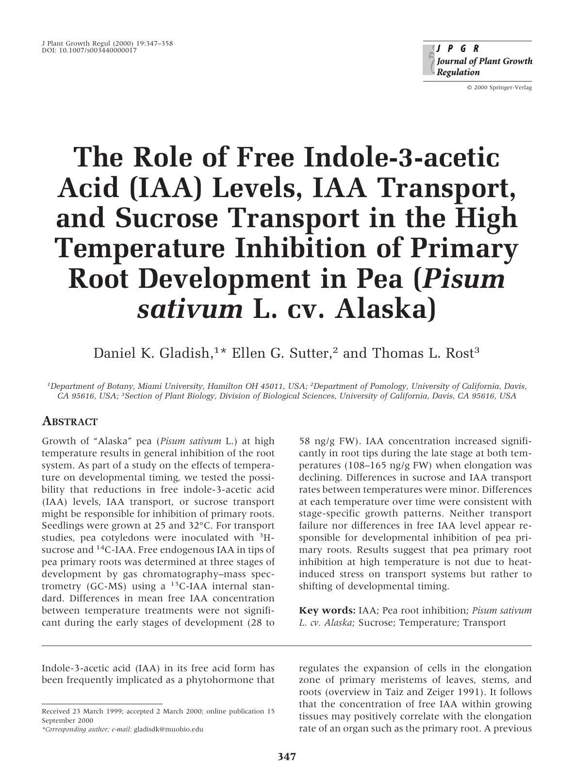 The Role of Free Indole-3-acetic Acid (IAA) Levels, IAA Transport, and Sucrose Transport in the High Temperature Inhibition of Primary Root Development in Pea (Pisum sativum L. cv. Alaska) by Gladish D. et al
