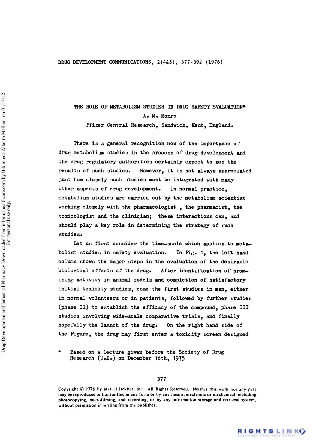 The Role of Metabolish Studies in Drug Safety Evaluation by A. M. Monr