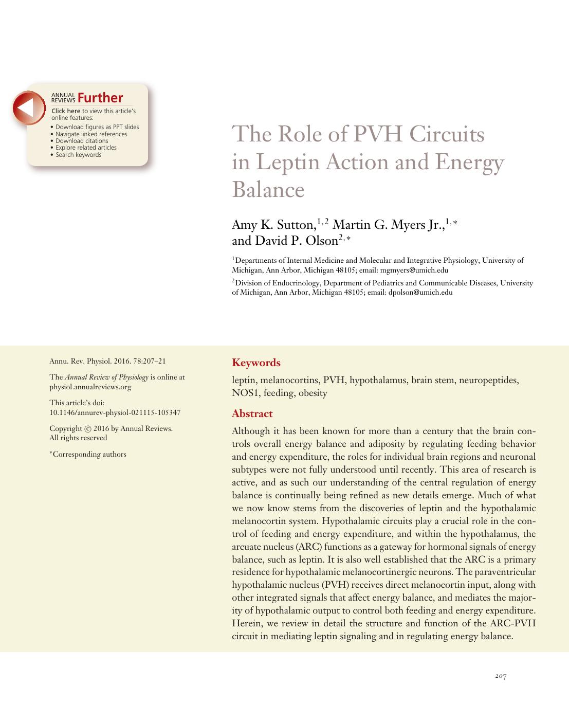 The Role of PVH Circuits in Leptin Action and Energy Balance by Amy K. Sutton Martin G. Myers Jr. David P. Olson