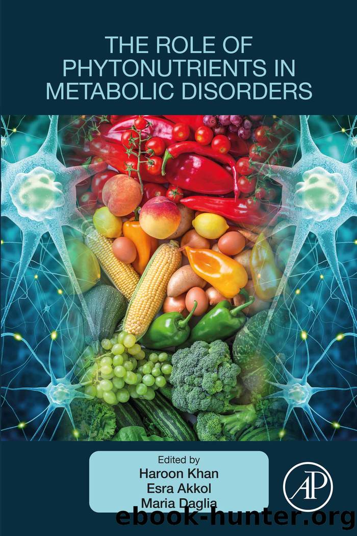 The Role of Phytonutrients in Metabolic Disorders by unknow