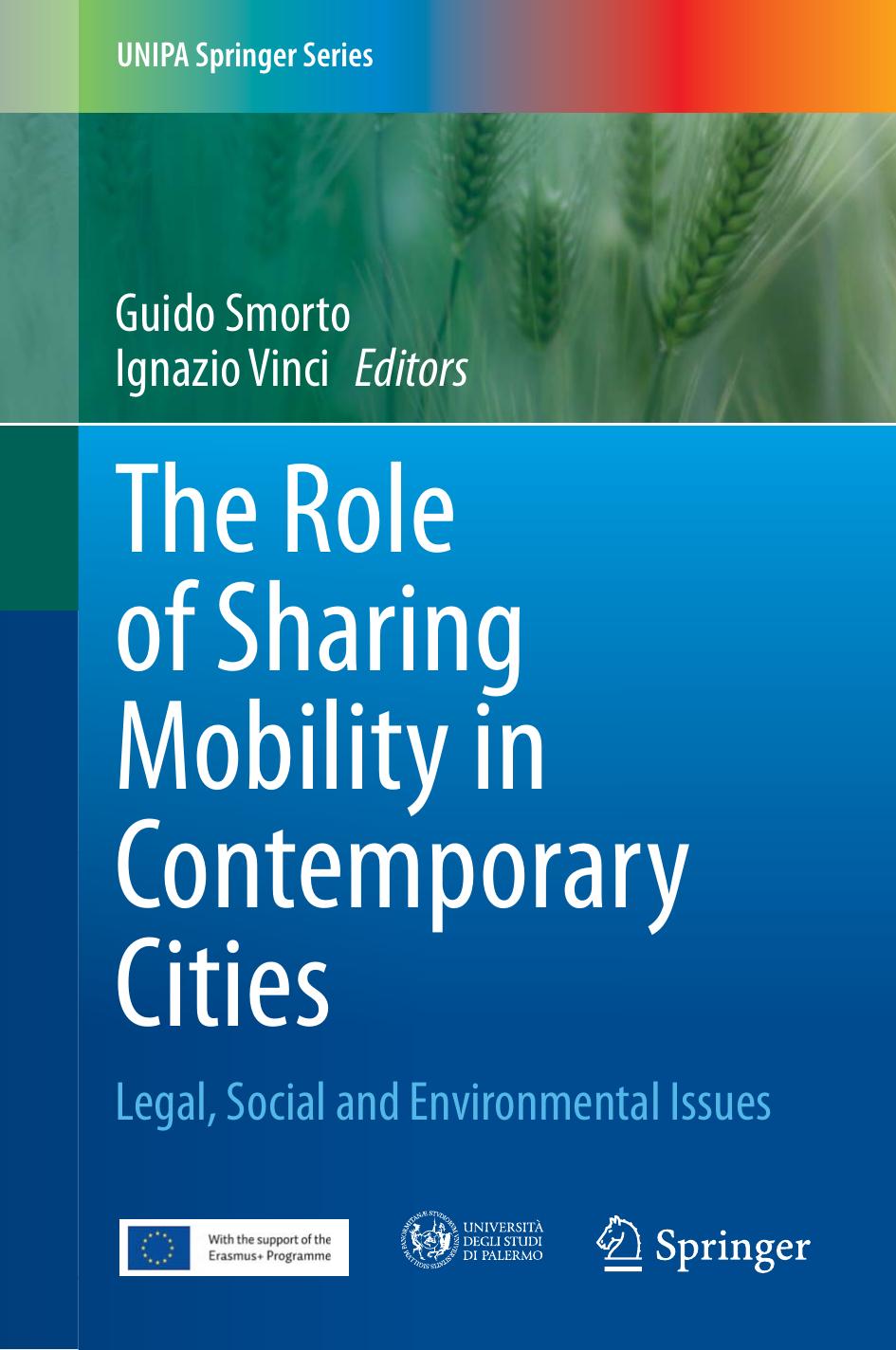The Role of Sharing Mobility in Contemporary Cities: Legal, Social and Environmental Issues by Guido Smorto Ignazio Vinci