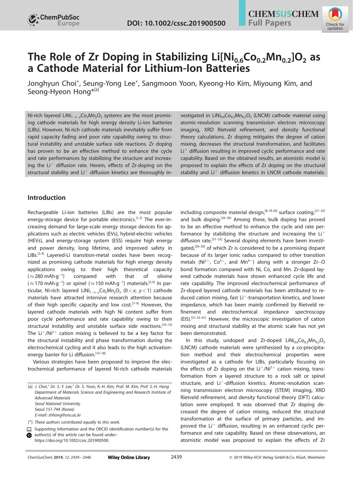 The Role of Zr Doping in Stabilizing Li[Ni0.6Co0.2Mn0.2]O2 as a Cathode Material for LithiumâIon Batteries by Unknown