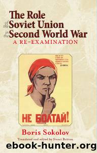 The Role of the Soviet Union in the Second World War: A Re-examination by Sokolov Boris