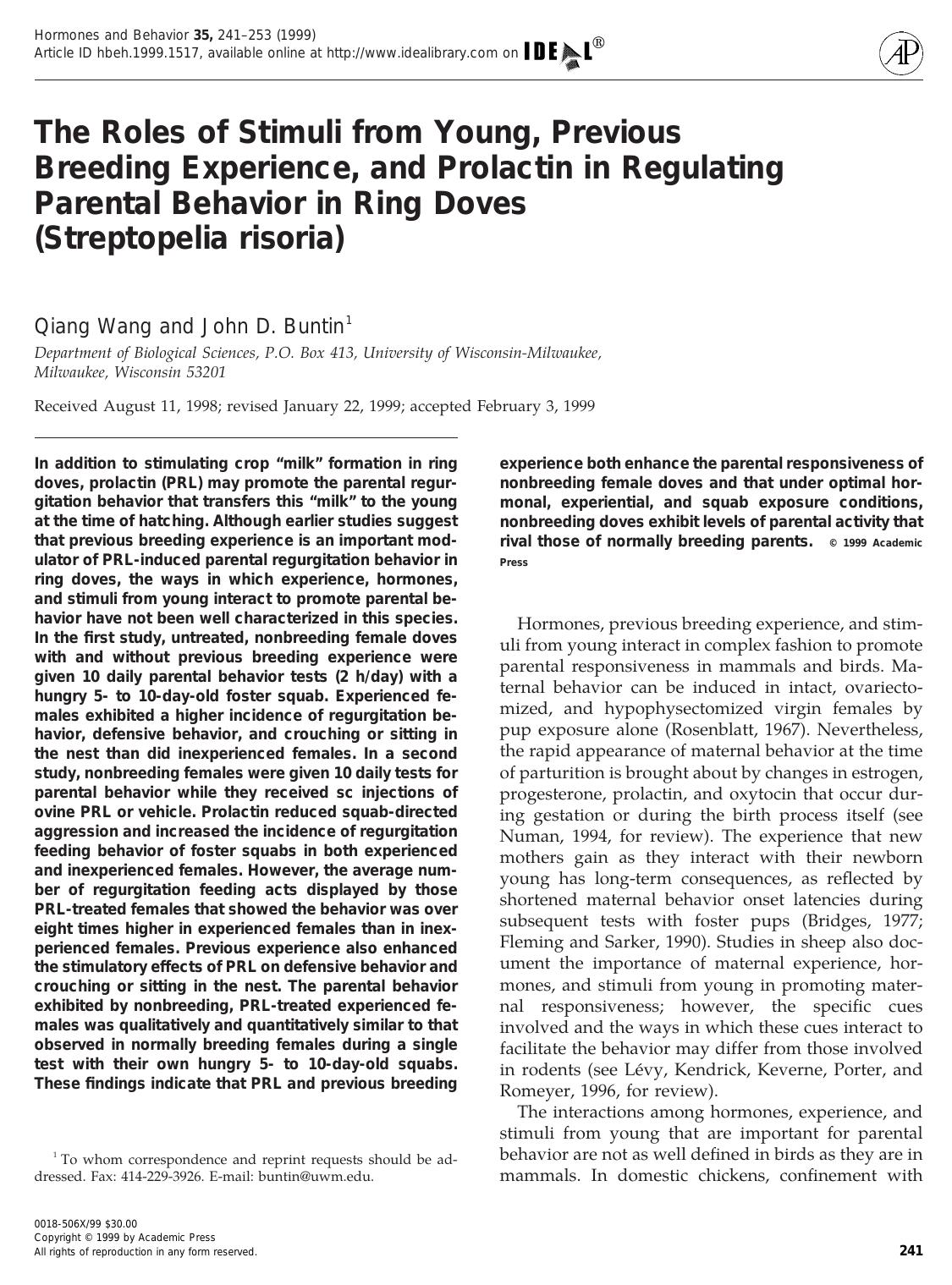 The Roles of Stimuli from Young, Previous Breeding Experience, and Prolactin in Regulating Parental Behavior in Ring Doves (Streptopelia risoria) by Wang Q. et al