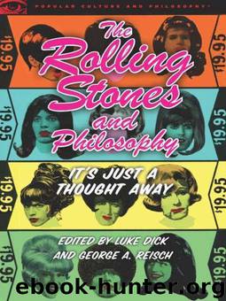 The Rolling Stones and Philosophy by Reisch George A.; Dick Luke