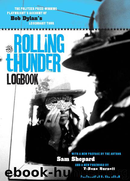 The Rolling Thunder Logbook by Sam Shepard