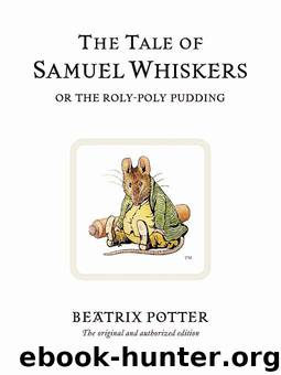 The Roly-Poly Pudding by Beatrix Potter