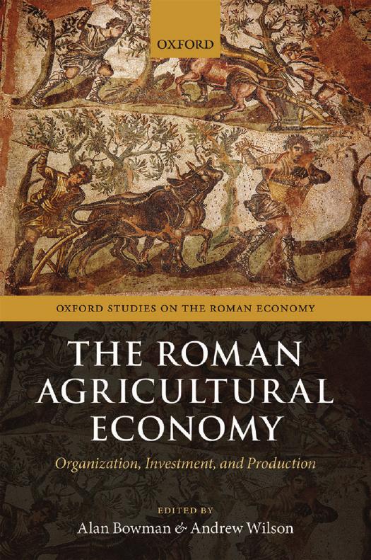 The Roman Agricultural Economy: Organization, Investment, and Production by Unknow