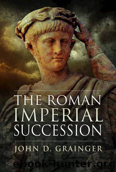 The Roman Imperial Succession by John D Grainger; - free ebooks download