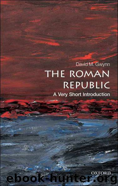 The Roman Republic: A Very Short Introduction by David M. Gwynn
