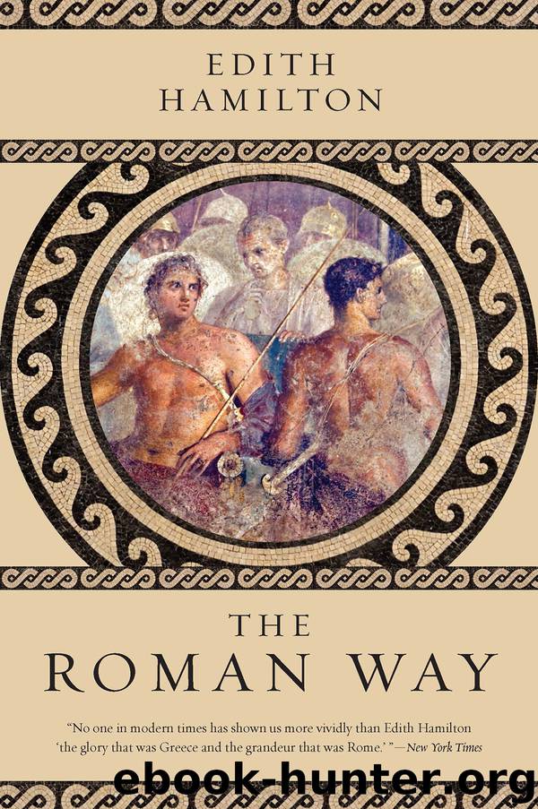 The Roman Way by Edith Hamilton