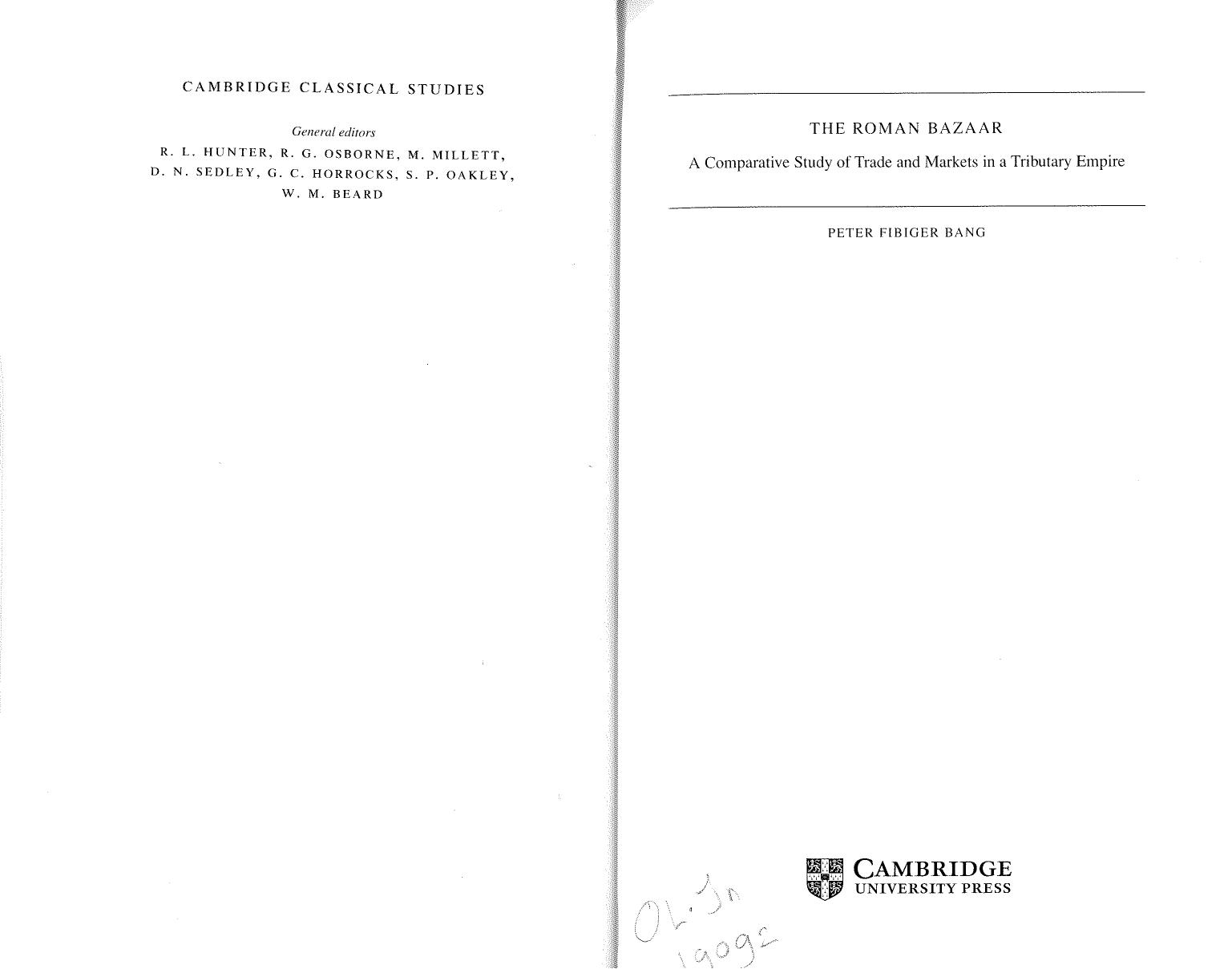 The Roman bazaar : a comparative study of trade and markets in a tributary empire by Peter Fibiger Bang