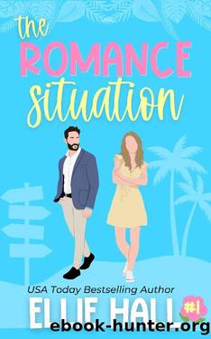 The Romance Situation : A grumpy sunshine mistaken identity clean romcom (Love, Laughs & Mystery in Coco Key Book 1) by Ellie Hall