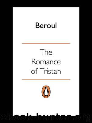 The Romance of Tristan (Classics) by Beroul