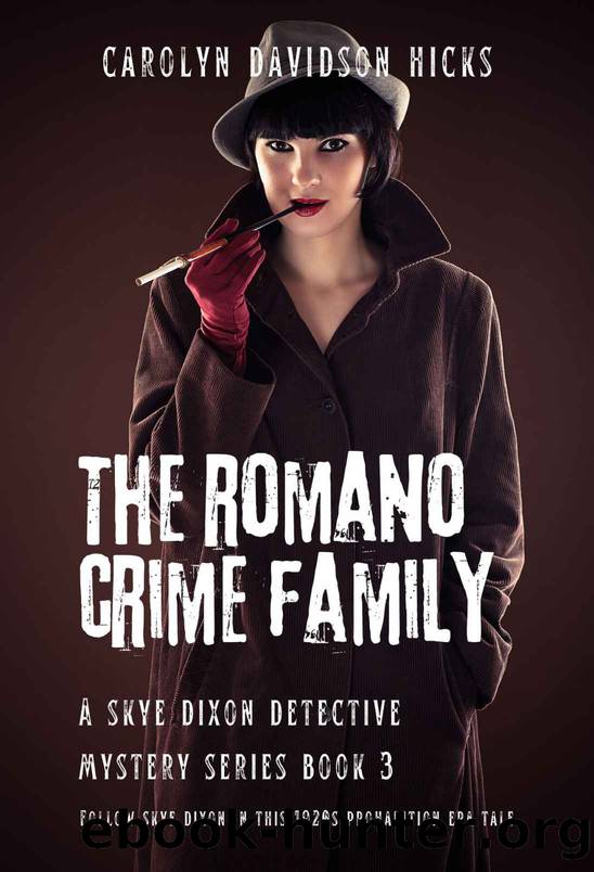 The Romano Crime Family by Carolyn Davidson Hicks