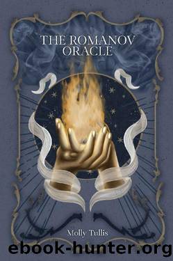 The Romanov Oracle by Molly Tullis