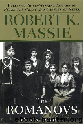 The Romanovs: The Final Chapter by Robert K. Massie