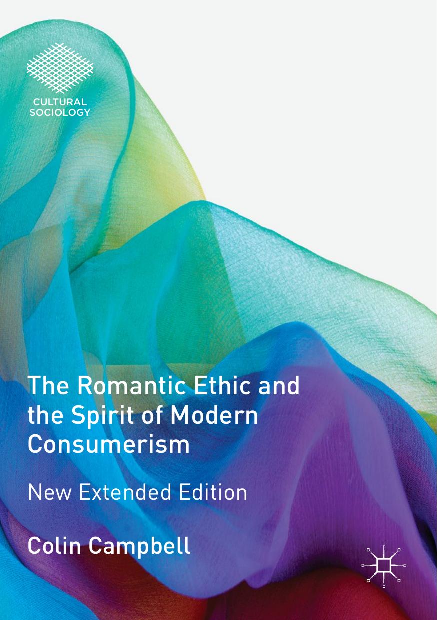 The Romantic Ethic and the Spirit of Modern Consumerism by Colin Campbell