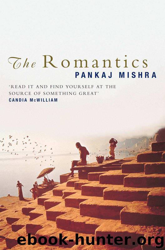 The Romantics by Pankaj Mishra