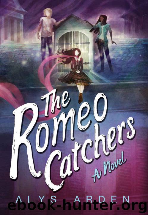 The Romeo Catchers (The Casquette Girls Series Book 2) by Arden Alys