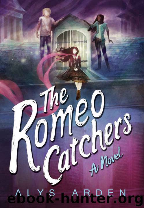 The Romeo Catchers by Arden Alys