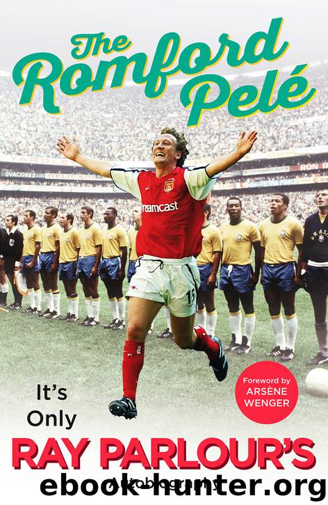 The Romford Pelé by Ray Parlour