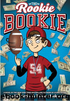 The Rookie Bookie by L. Jon Wertheim & Tobias Moskowitz