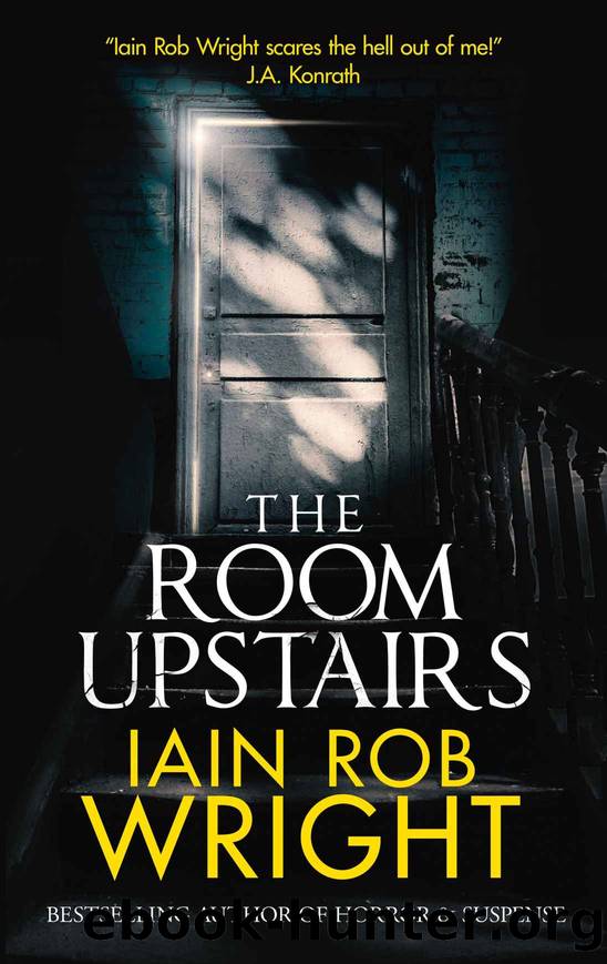 The Room Upstairs: A Novel by Wright Iain Rob