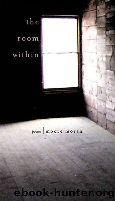 The Room Within by Moran Moore;