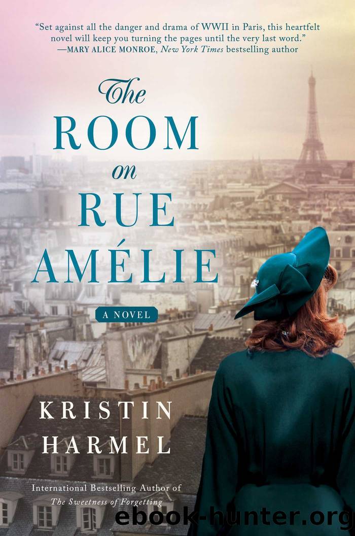The Room on Rue Amelie by Harmel Kristin