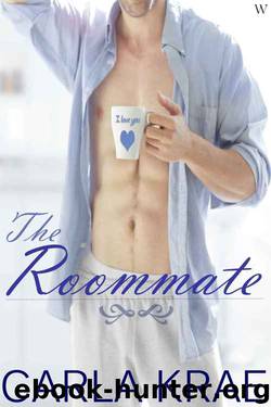 The Roommate by Carla Krae