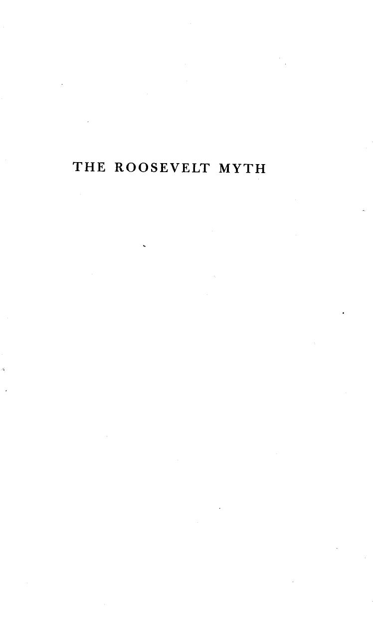 The Roosevelt Myth-John T Flynn-1948-444pgs-POL by Unknown