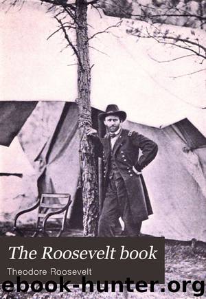 The Roosevelt book by Theodore Roosevelt