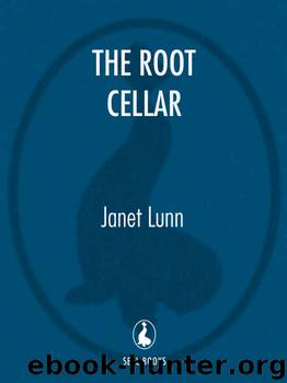The Root Cellar by Janet Lunn
